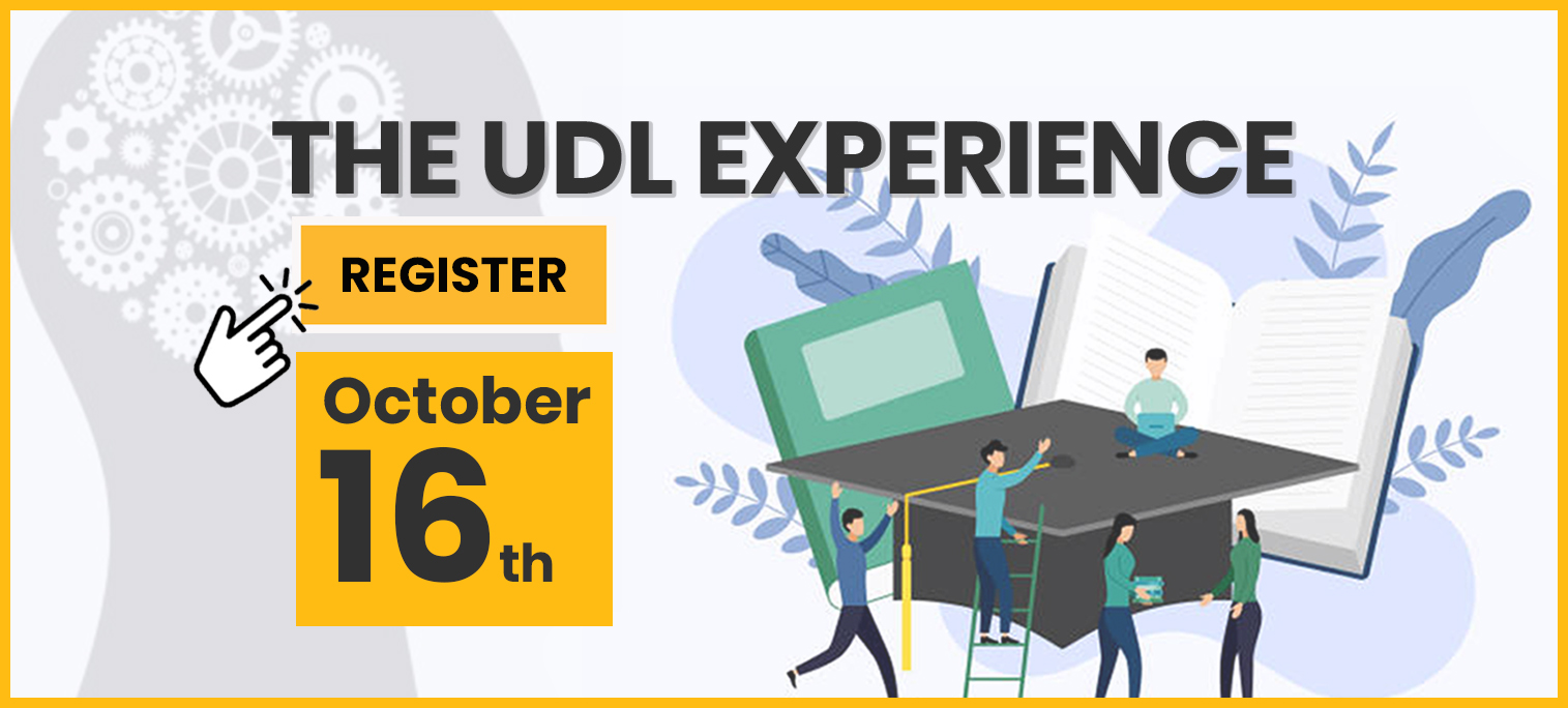 Register for The UDL Experience (UDLEX)