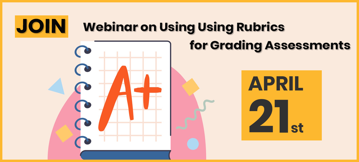 Webinar on Using Rubrics for Grading Assessments banner