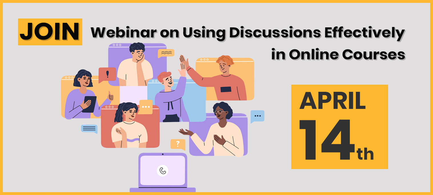Webinar on Using Discussions Effectively in Online Courses Ads