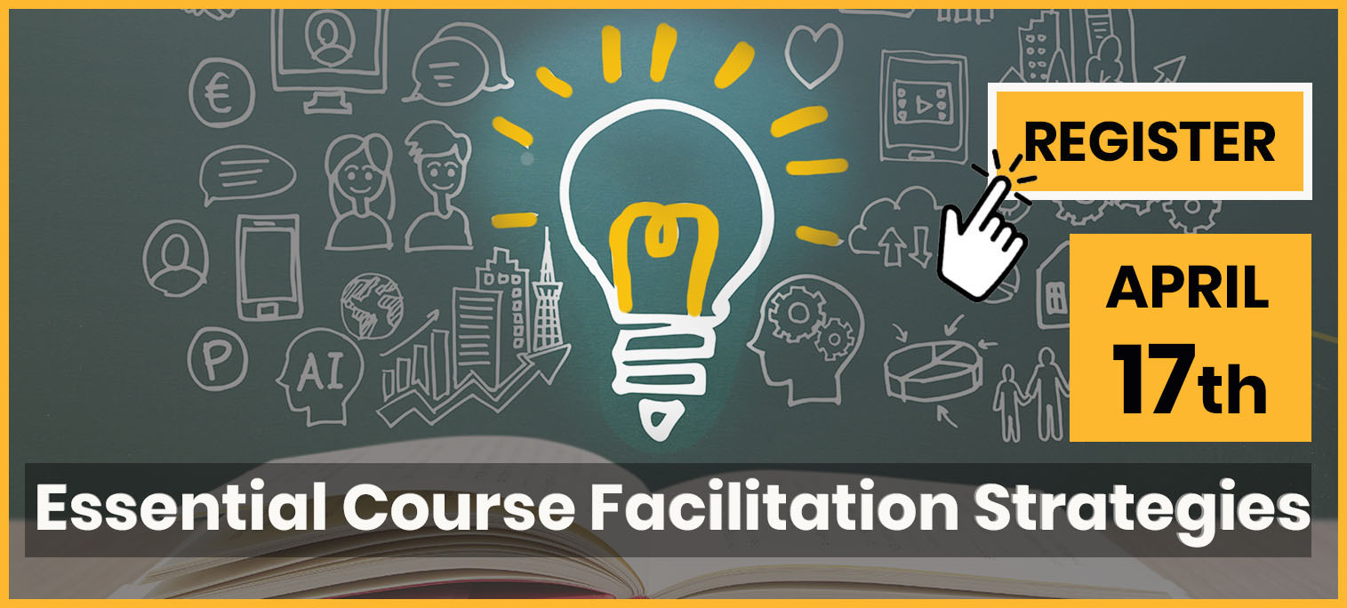 Essential Course Facilitation Strategies workshop
