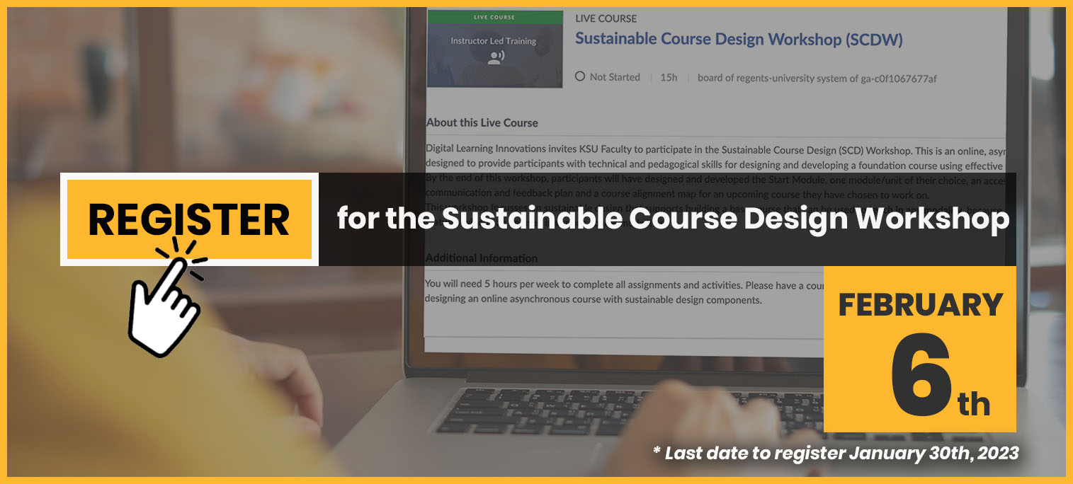 Register for the Sustainable Course Design Workshop Begins October 3rd. Last date to register September 28th, 2022