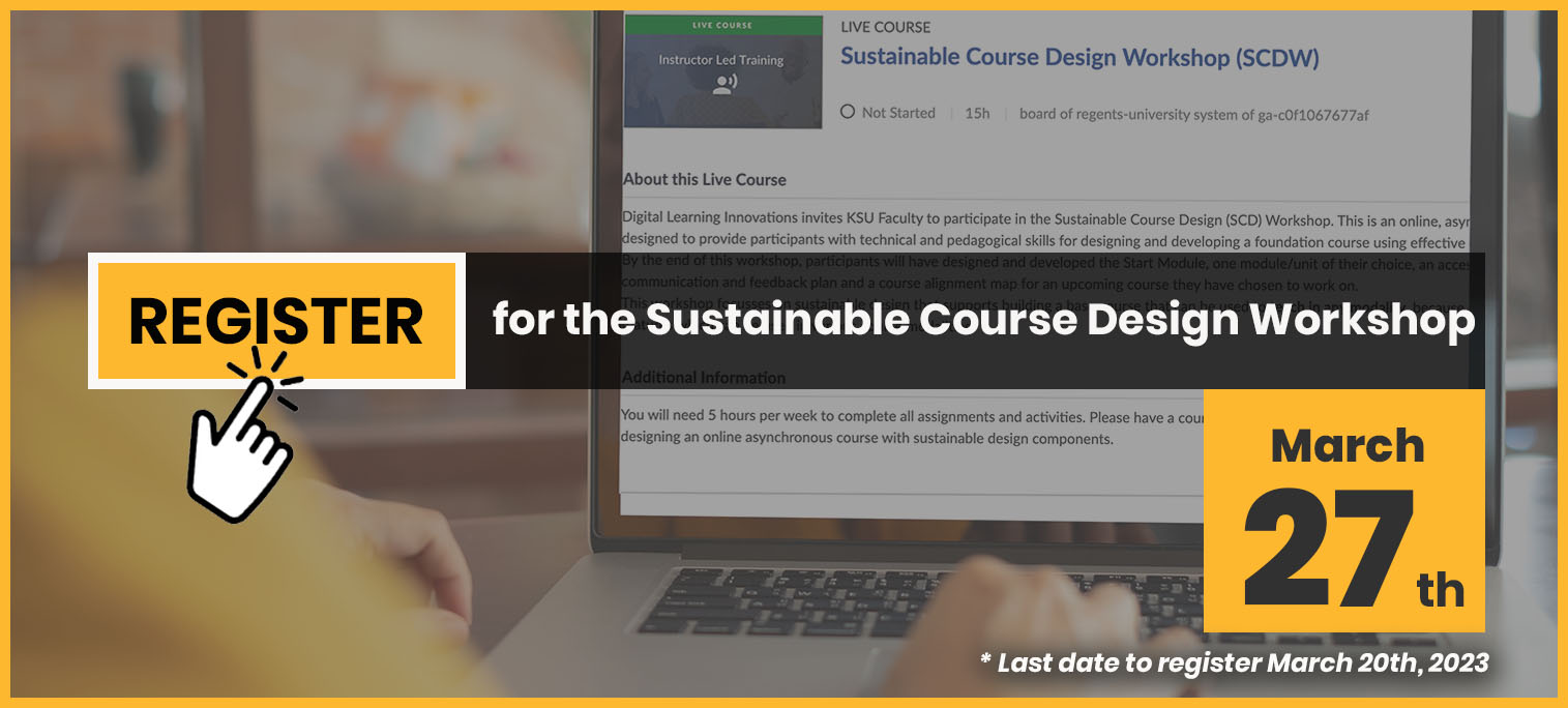 Register for the Sustainable Course Design Workshop Begins October 3rd. Last date to register September 28th, 2022