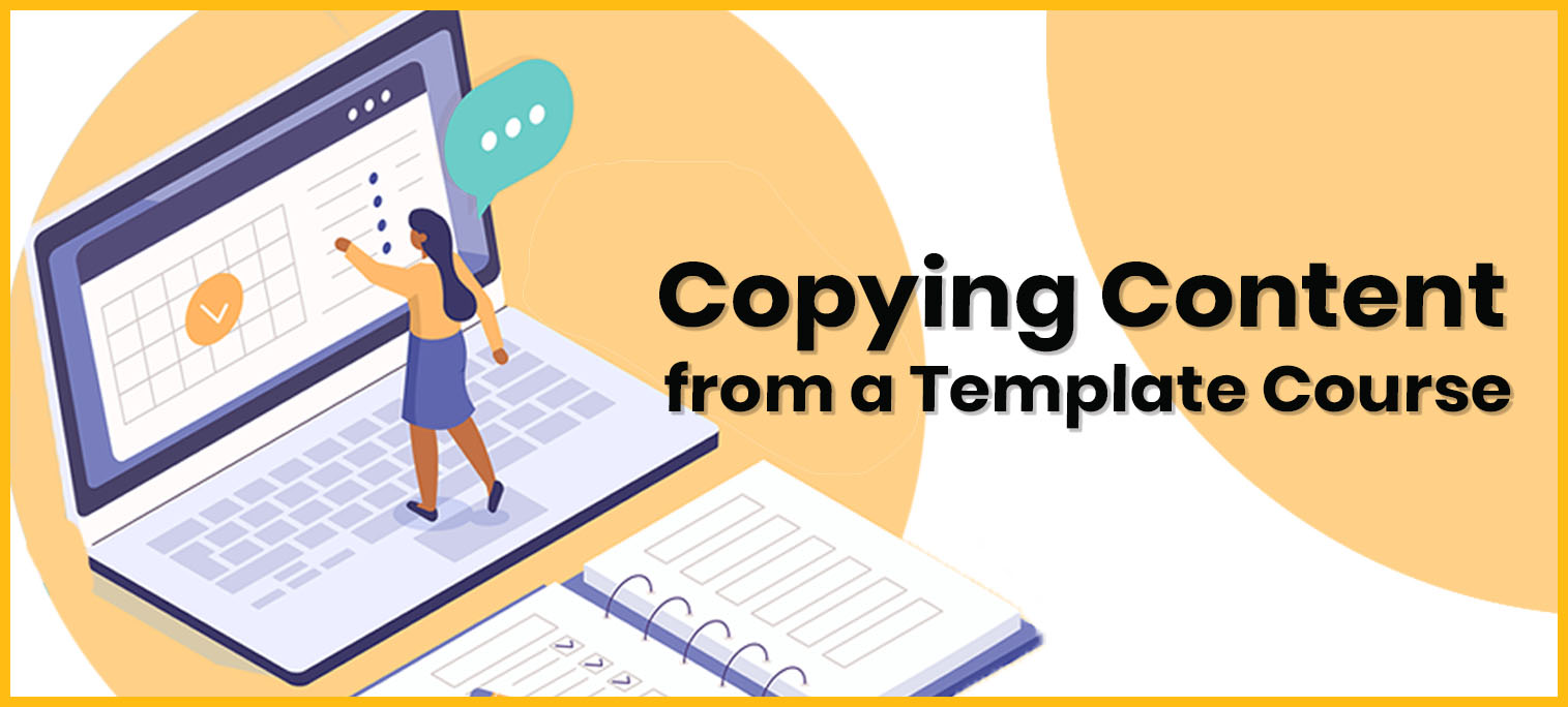 Copying Content from a Template Course